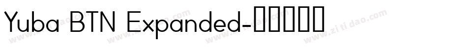 Yuba BTN Expanded字体转换